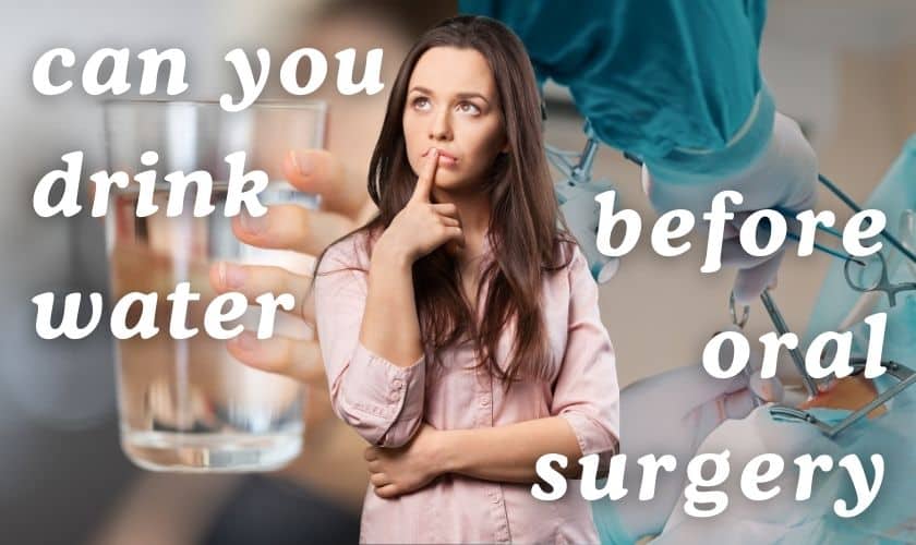 Featured image for “Can I Drink Water Before Oral Surgery?”